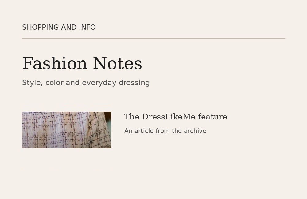 Shopping and Info fashion notes and the DressLikeMe archive feature